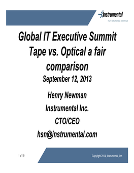 Tape Vs. Optical – a Fair Comparison