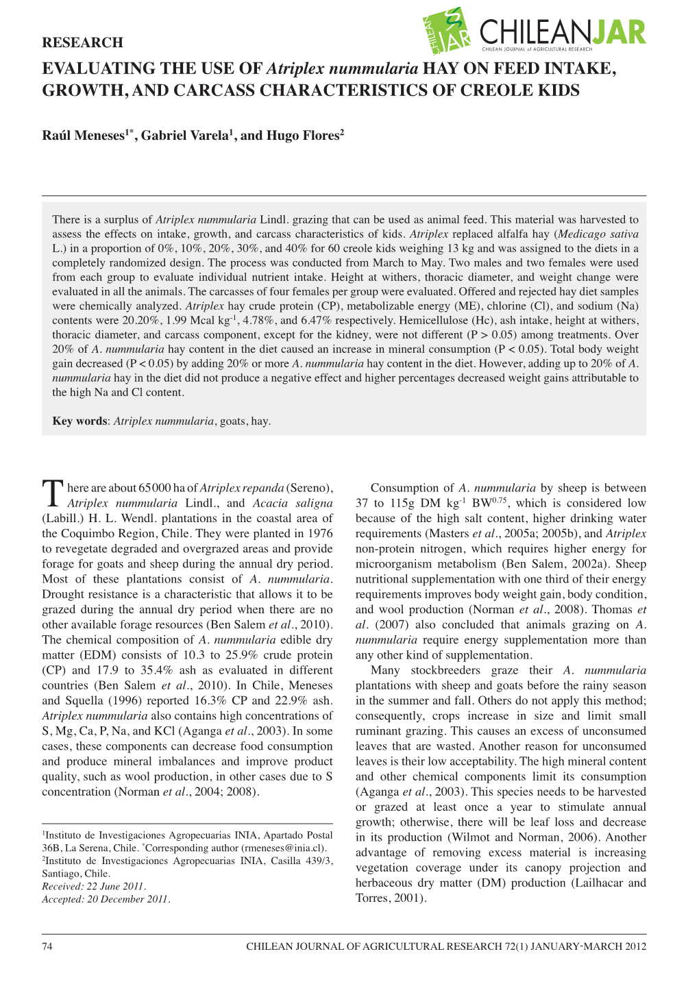 EVALUATING the USE of Atriplex Nummularia HAY on FEED INTAKE, GROWTH, and CARCASS CHARACTERISTICS of CREOLE KIDS