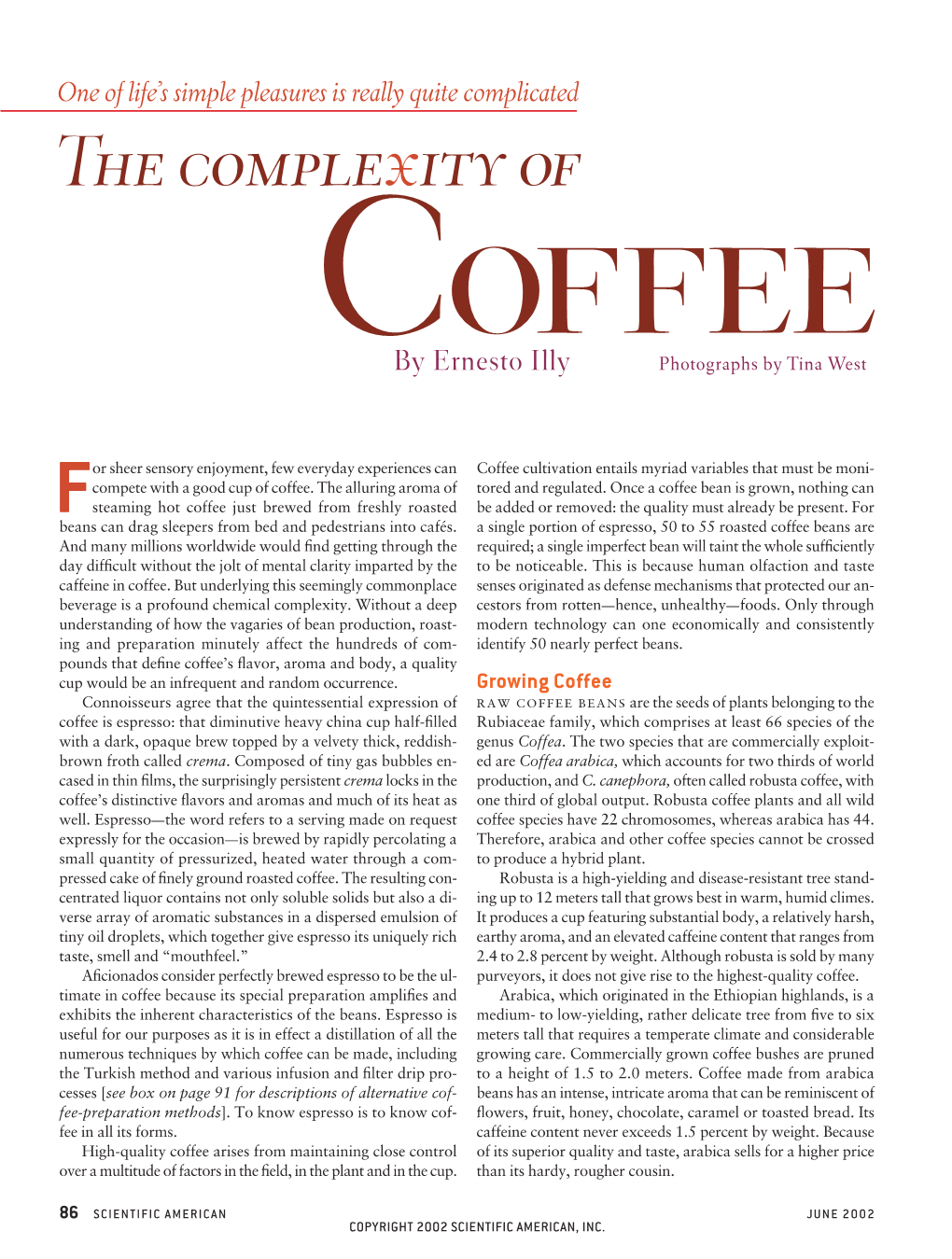 The Complexity of Coffee