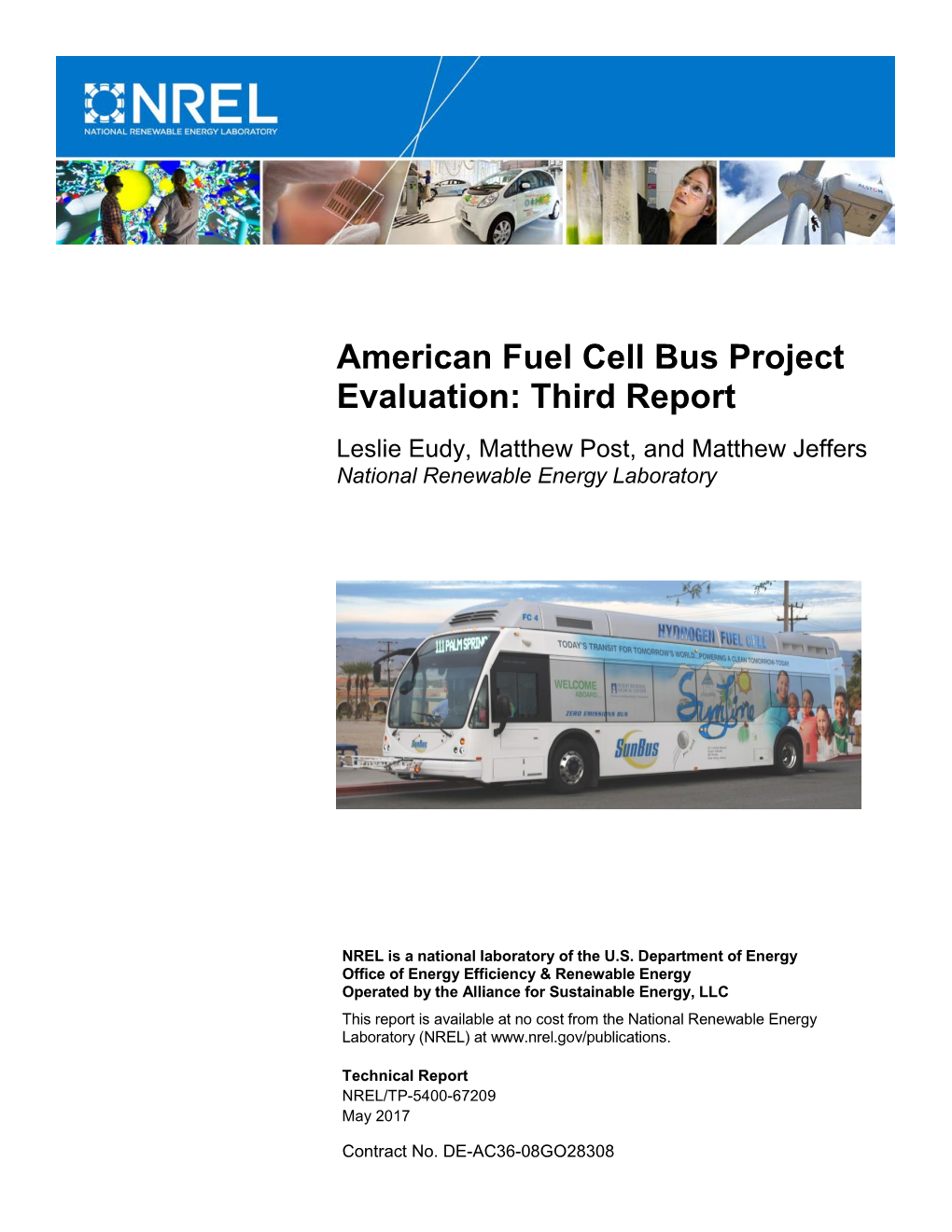 American Fuel Cell Bus Project Evaluation: Third Report Leslie Eudy, Matthew Post, and Matthew Jeffers National Renewable Energy Laboratory