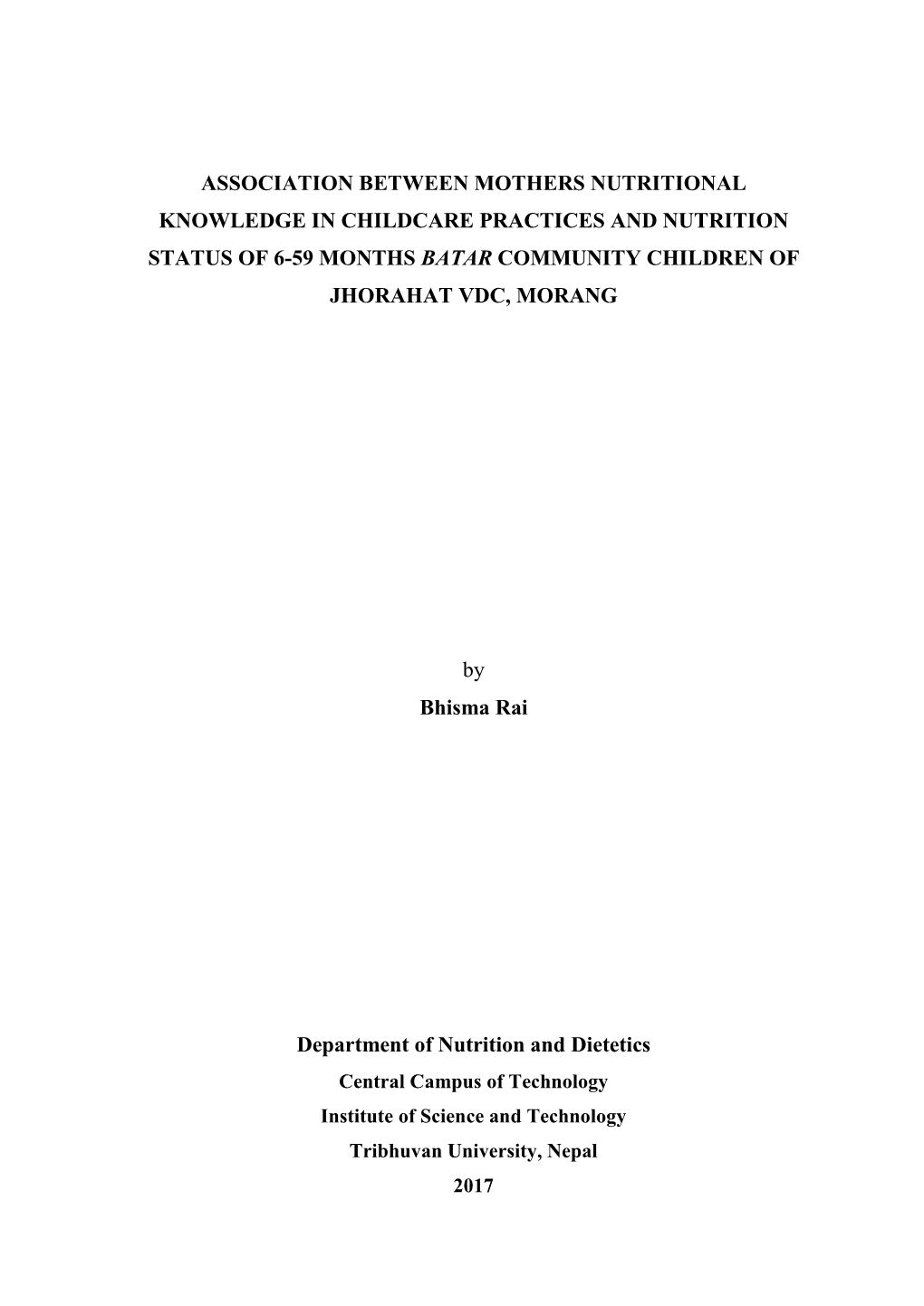 Association Between Mothers Nutritional Knowledge in Childcare Practices and Nutrition Status of 6-59 Months Batar Community Children of Jhorahat Vdc, Morang