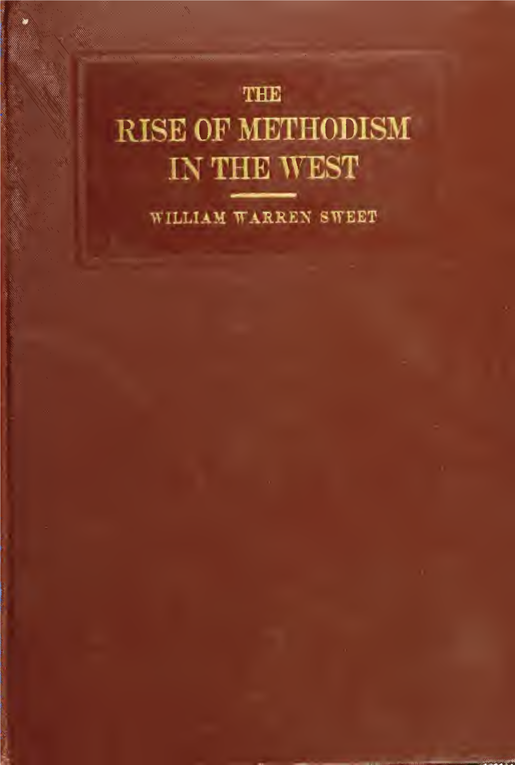 The Rise of Methodism in the West