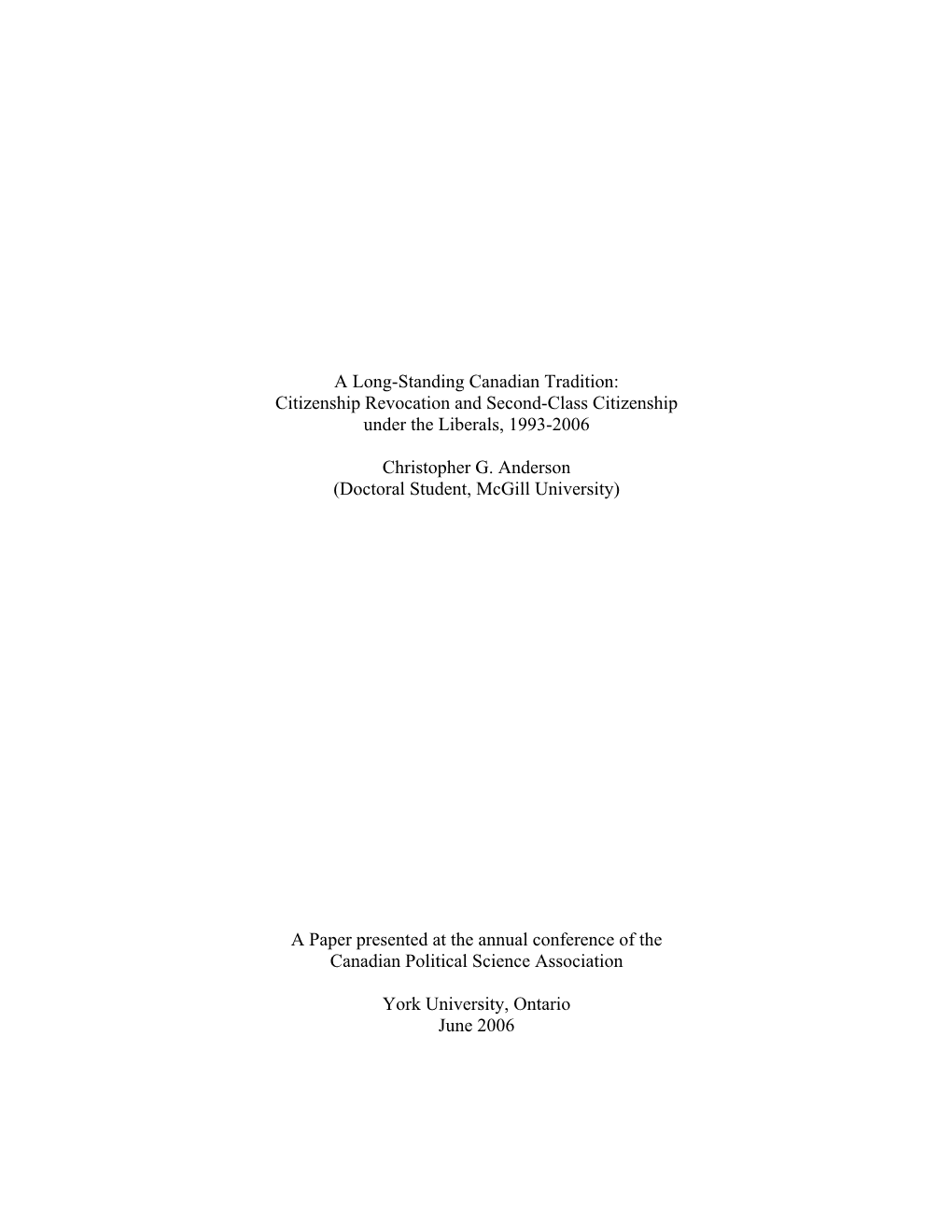 A Long-Standing Canadian Tradition: Citizenship Revocation and Second-Class Citizenship Under the Liberals, 1993-2006