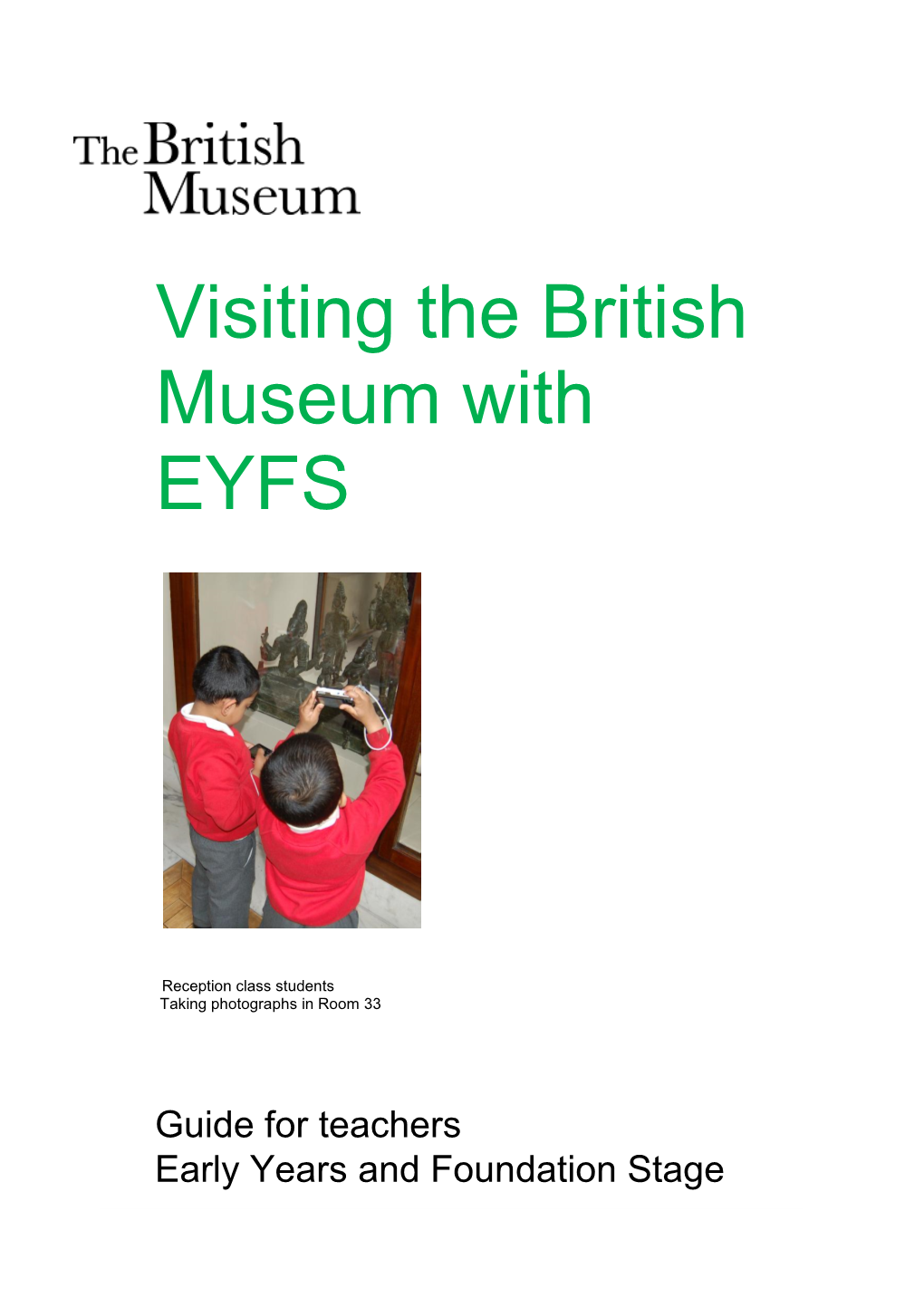 Visiting the British Museum with EYFS