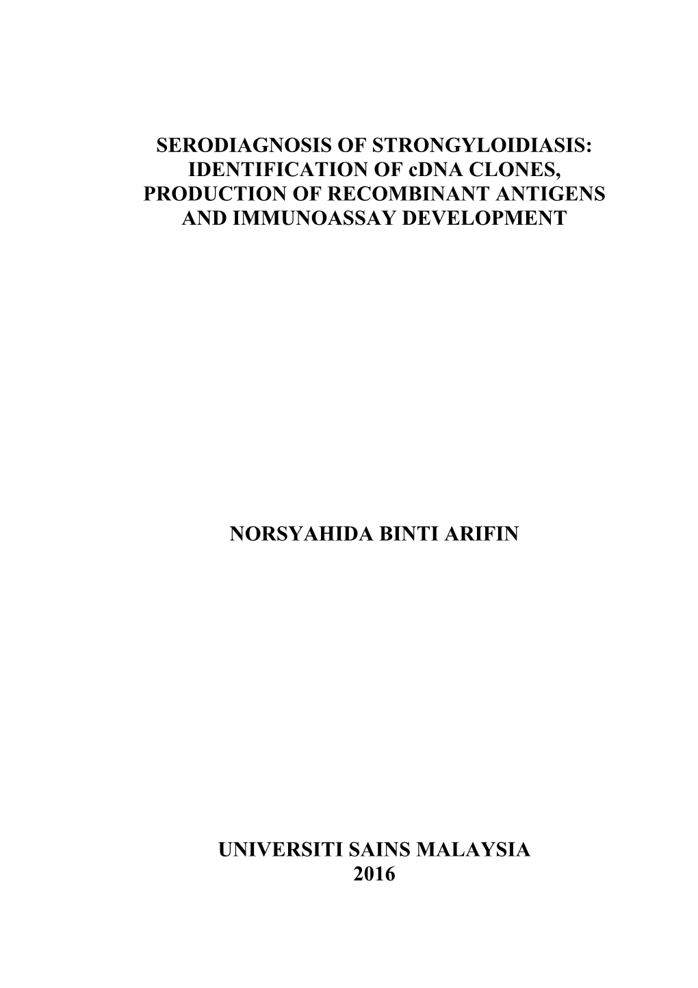 SERODIAGNOSIS of STRONGYLOIDIASIS: IDENTIFICATION of Cdna CLONES, PRODUCTION of RECOMBINANT ANTIGENS and IMMUNOASSAY DEVELOPMENT