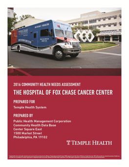 The Hospital of Fox Chase Cancer Center Community Health Needs Assessment