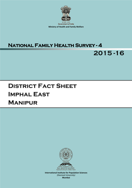 Imphal East, Manipur - Key Indicators Indicators NFHS-4 (2015-16) Population and Household Profile Urban Rural Total 1