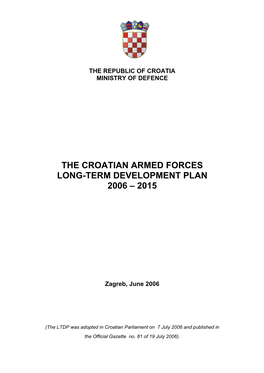 Croatia: Armed Forces Long-Term Development Plan 2006-2015