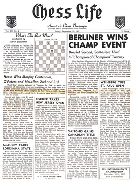 Hesse Wins Morphy Centennial, O'peters and Mclellan 2Nd and 3Rd Brasket Second, Santasiere Third in "Champion of Champions&