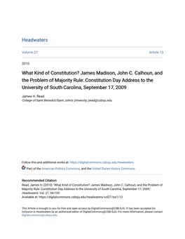 James Madison, John C. Calhoun, and the Problem of Majority Rule: Constitution Day Address to the University of South Carolina, September 17, 2009
