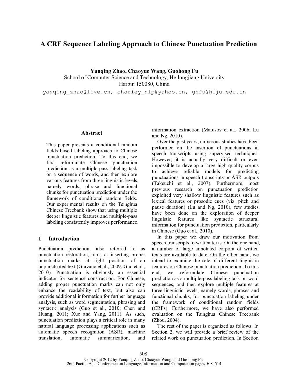 A CRF Sequence Labeling Approach to Chinese Punctuation Prediction