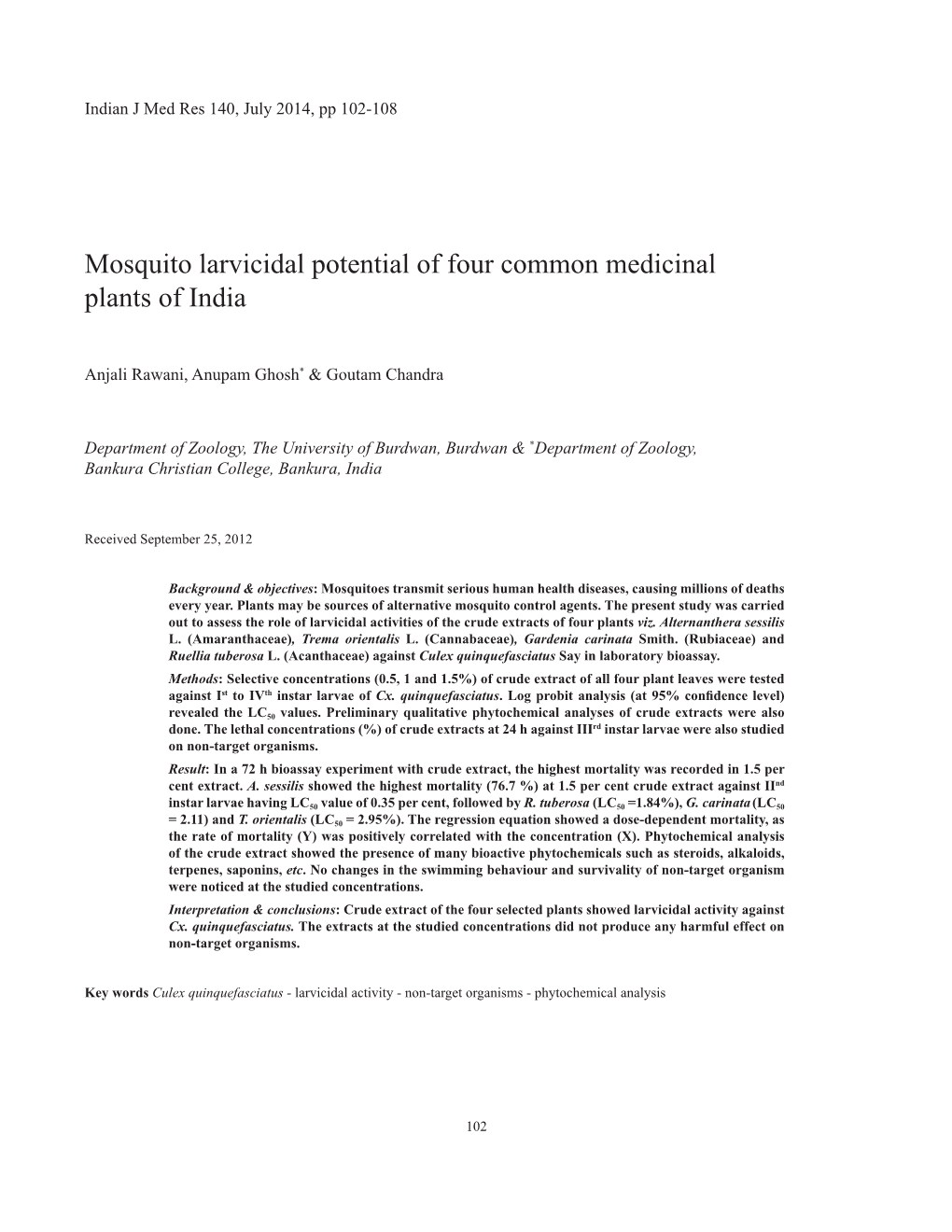 Mosquito Larvicidal Potential of Four Common Medicinal Plants of India
