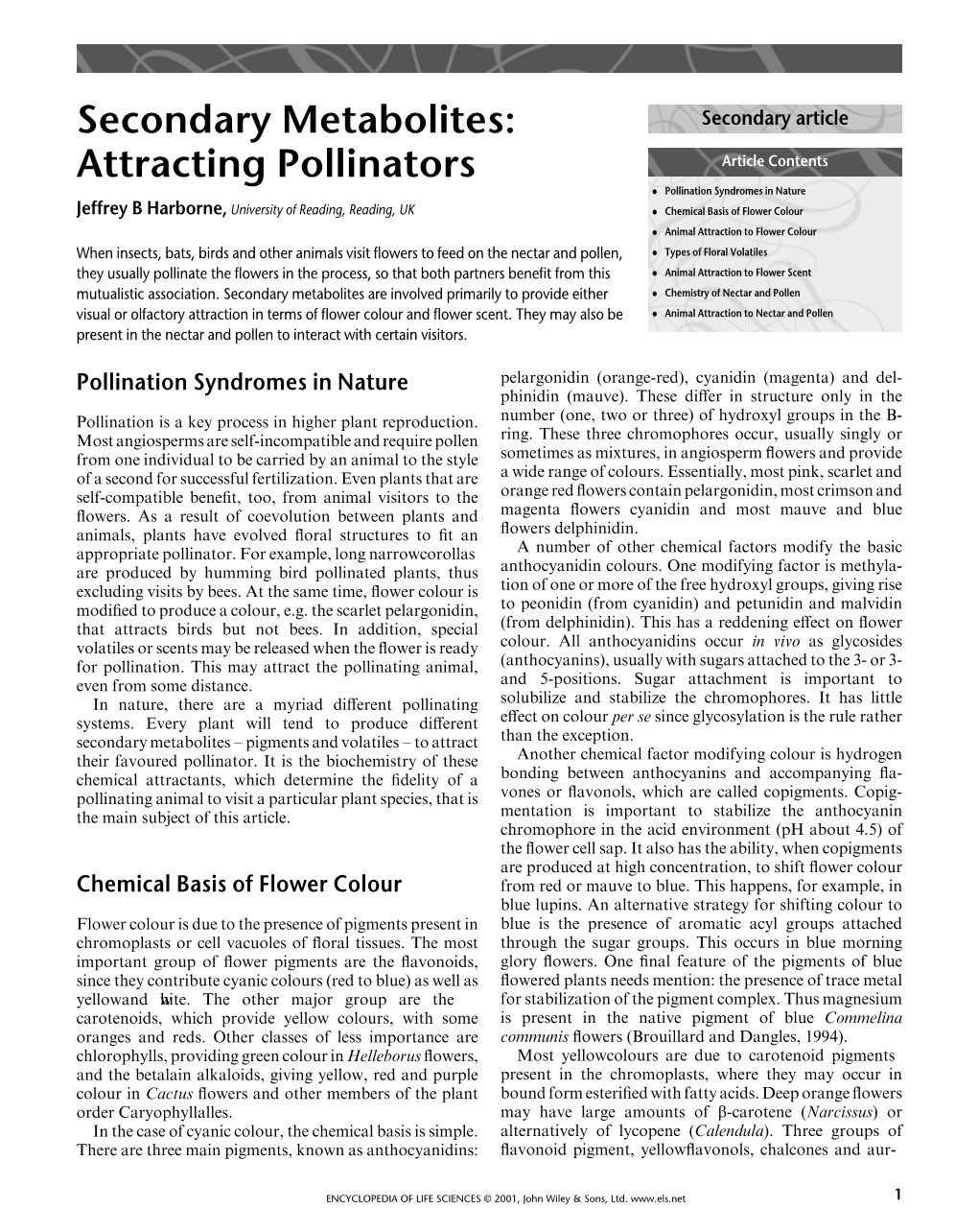 "Secondary Metabolites: Attracting Pollinators". In: Encyclopedia of Life Science