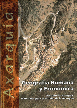 Axarquía GEOGRAFÍA HUMANA Y ECONÓMICA