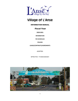 Village of L'anse Marina the Michigan DNR Requires the Village to Charge These Minimum Rates, Set by the Michigan State Waterways Commission