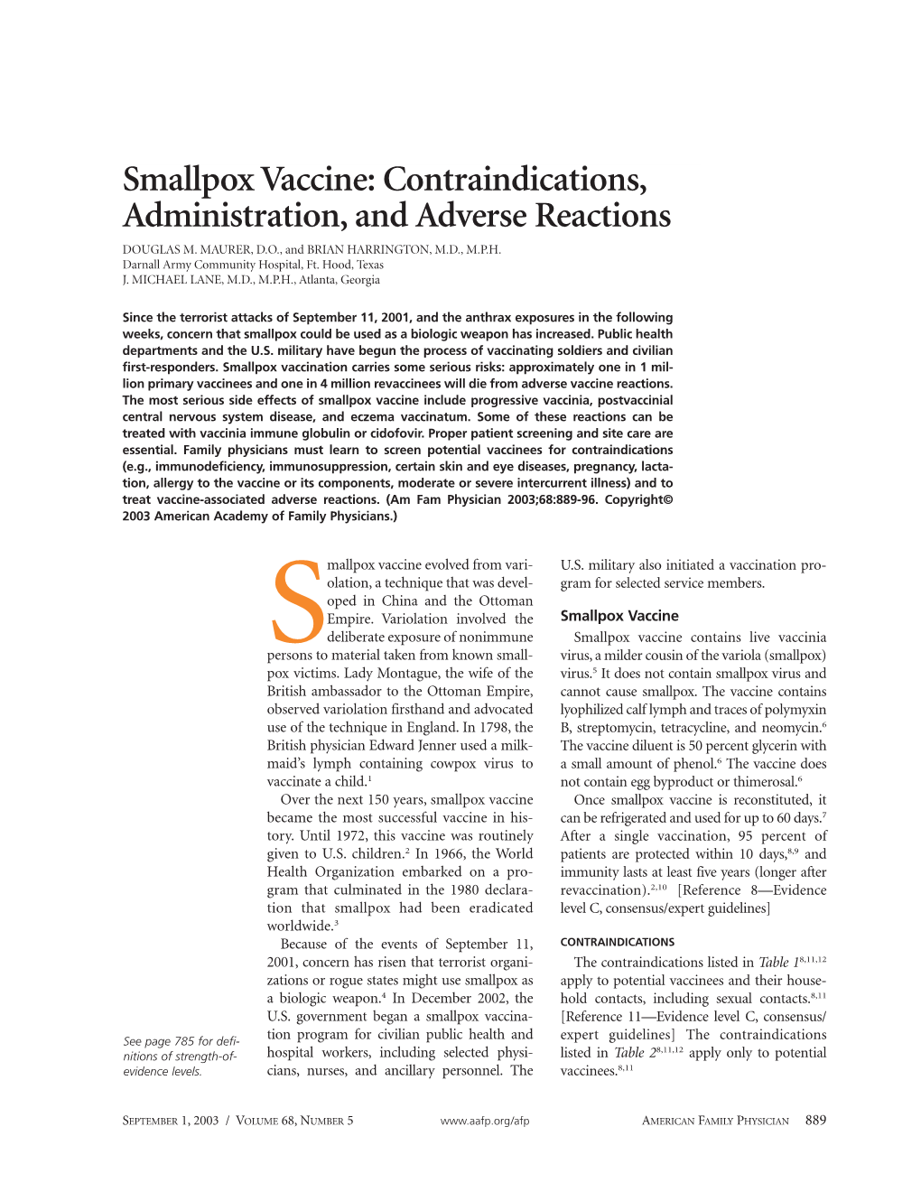 Smallpox Vaccine: Contraindications, Administration, and Adverse Reactions DOUGLAS M