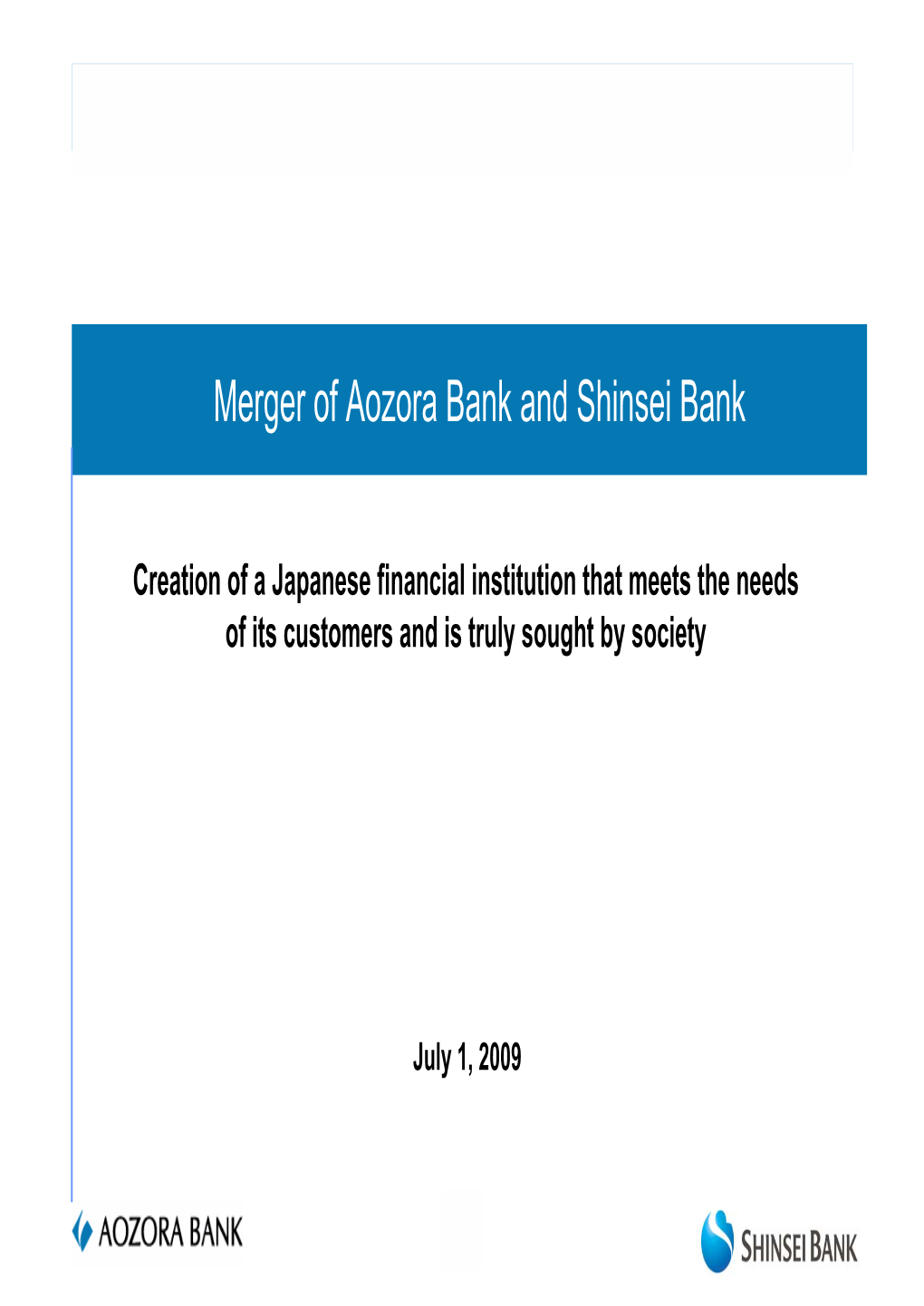 Merger of Aozora Bank and Shinsei Bank