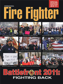 Contents SPECIAL EDITION 2011 JOURNAL of the INTERNATIONAL ASSOCIATION of FIRE FIGHTERS FEATURES Special Insert Wave of SAFER Grants Keeps Fire Fighters Working