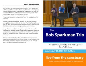Bob Sparkman, Clarinet | Jerry Noble, Piano Kara Noble, Bass