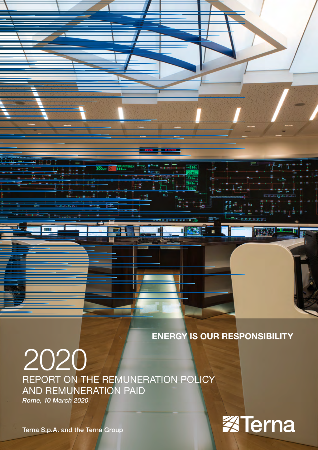 2020 REPORT on the REMUNERATION POLICY and REMUNERATION PAID Rome, 10 March 2020