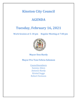 Kinston City Council Agenda Tuesday, February 16, 2021