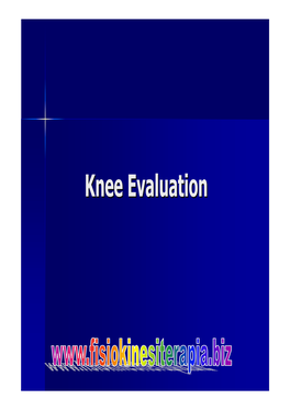 Knee Evaluationevaluation Quickquick Factsfacts