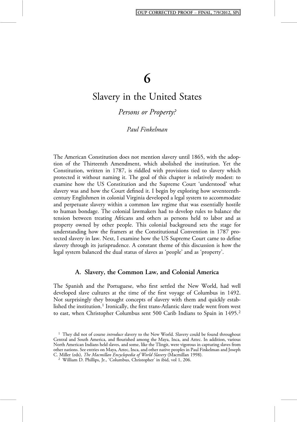 Slavery in the United States: Persons Or Property?