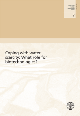 Coping with Water Scarcity: What Role for Biotechnologies?