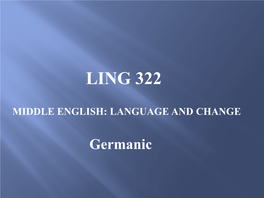 Old English Old Frisian Old Saxon Old Dutch Old High German