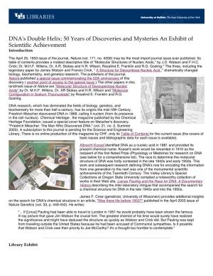 DNA's Double Helix: 50 Years of Discoveries and Mysteries an Exhibit of Scientific Achievement Introduction
