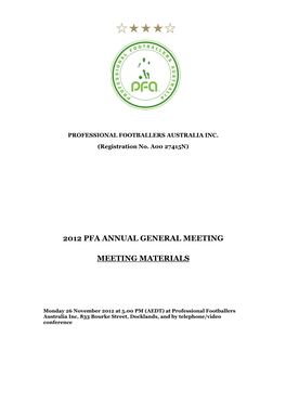 2012 Pfa Annual General Meeting Meeting Materials