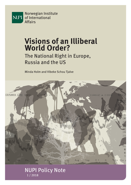 Visions of an Illiberal World Order? the National Right in Europe, Russia and the US