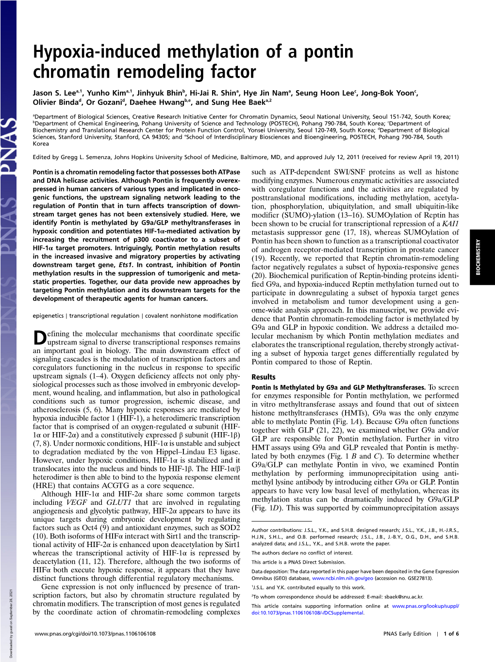 Hypoxia-Induced Methylation of a Pontin Chromatin Remodeling Factor