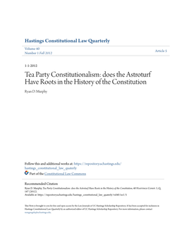 Tea Party Constitutionalism: Does the Astroturf Have Roots in the History of the Constitution Ryan D