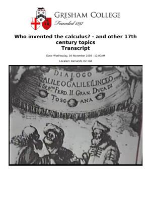 Who Invented the Calculus? - and Other 17Th Century Topics Transcript