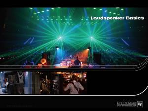 Loudspeaker Basics