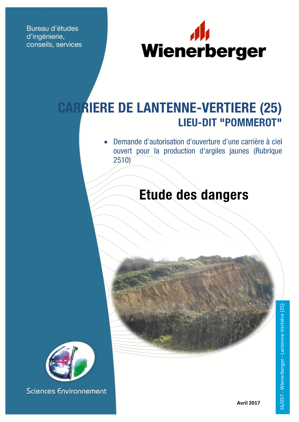 Carrière De Lantenne-Vertière (25) - Version Provisoire Version 2.0 - Septembre 2017 : Carrière De Lantenne-Vertière (25) - Version "Phase D'examen"