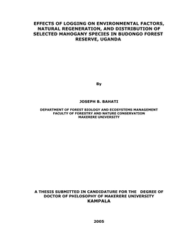 Effects of Logging on Environmental Factors, Natural Regeneration, and Distribution of Selected Mahogany Species in Budongo Forest Reserve, Uganda