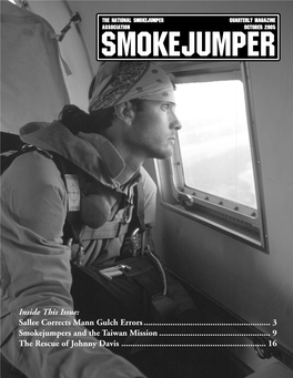 SMOKEJUMPER, ISSUE NO. 49, OCTOBER 2005 As Petite Flakes of Heaven Float Down and Alight