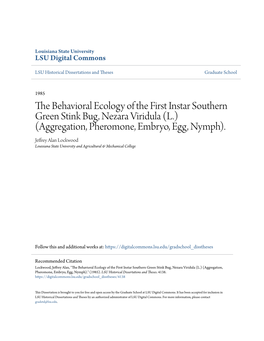 The Behavioral Ecology of the First Instar Southern Green Stink Bug, Nezara Viridula (L.) (Aggregation, Pheromone, Embryo, Egg, Nymph)