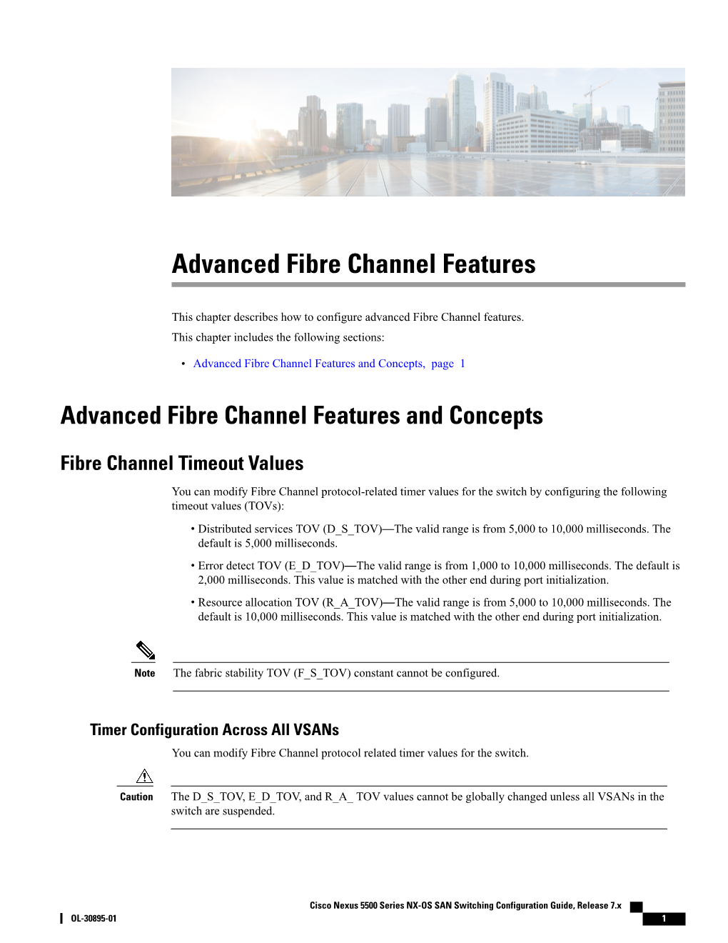 Advanced Fibre Channel Features