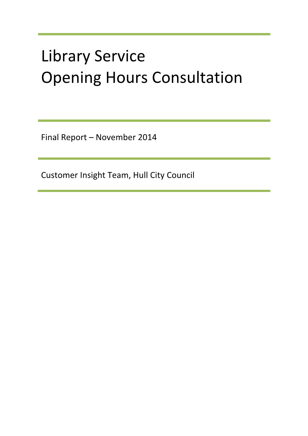 Library Service Opening Hours Consultation