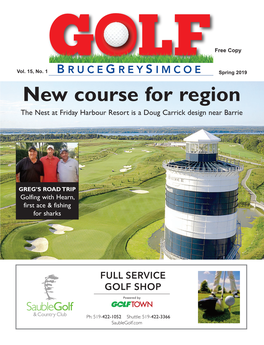 New Course for Region the Nest at Friday Harbour Resort Is a Doug Carrick Design Near Barrie