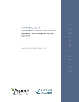 APPRAISAL STUDY Alpine Lake Optimization and Automation Prepared For: Chelan County Natural Resources Department