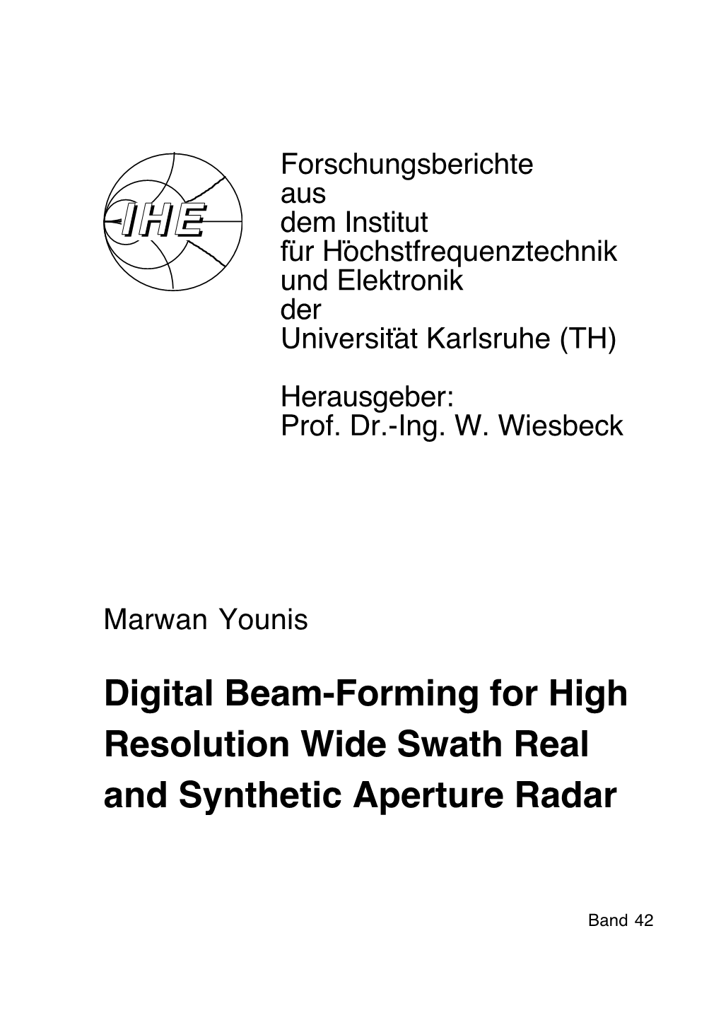 Digital Beam-Forming for High Resolution Wide Swath Real and Synthetic Aperture Radar