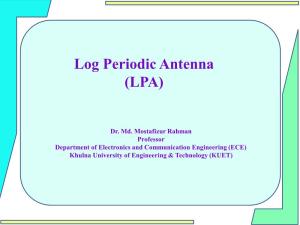 Log Periodic Antenna (LPA)