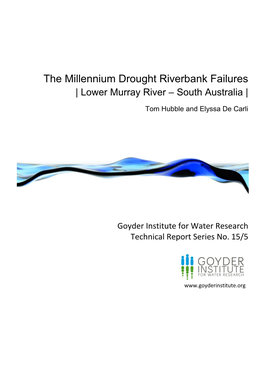 The Millennium Drought Riverbank Failures | Lower Murray River – South Australia |