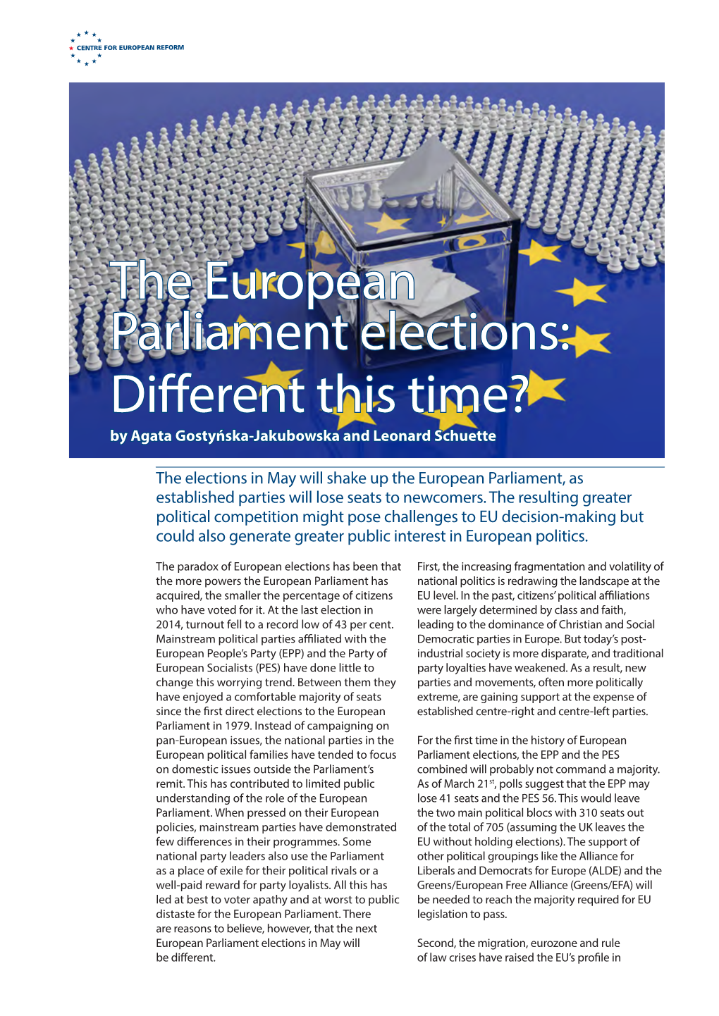 The European Parliament Elections: Different This Time? by Agata Gostyńska-Jakubowska and Leonard Schuette