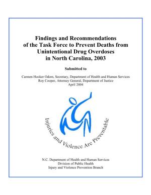 Findings and Recommendations of the Task Force to Prevent Deaths from Unintentional Drug Overdoses in North Carolina, 2003