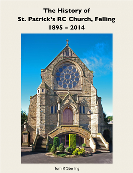 The History of St. Patrick's RC Church, Felling 1895